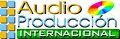 Audio Producci�n Internacional